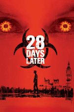 28 Days Later 2002 Movie Poster Wall Art