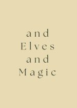 Elves and Magic Quote: