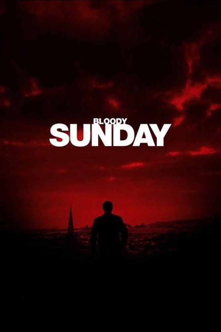 Bloody Sunday 2002 Movie Poster Wall Art