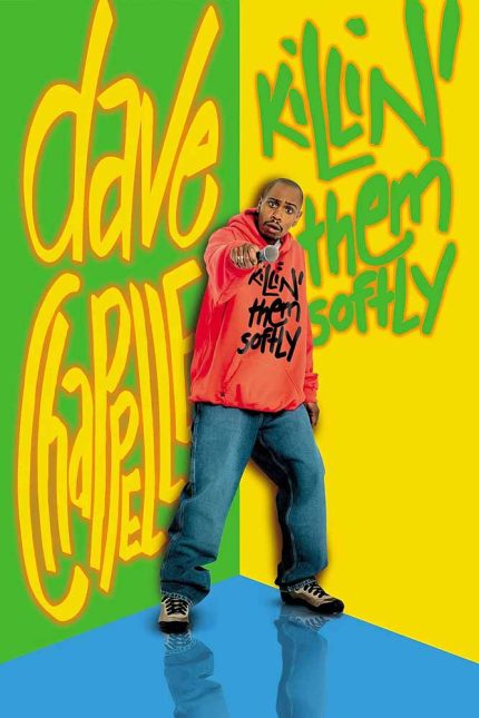 Dave Chappelle Killin_ Them Softly 2000 Movie Poster Wall Art