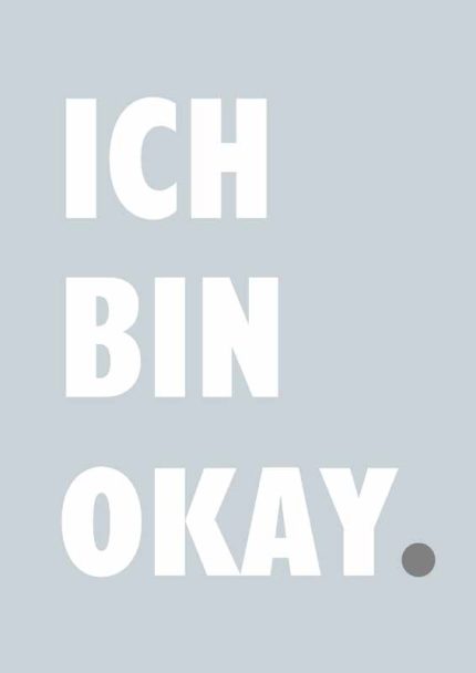 ICH BIN OKAY: German Self-Affirmation Print Mindfulness Digital Download Illustration