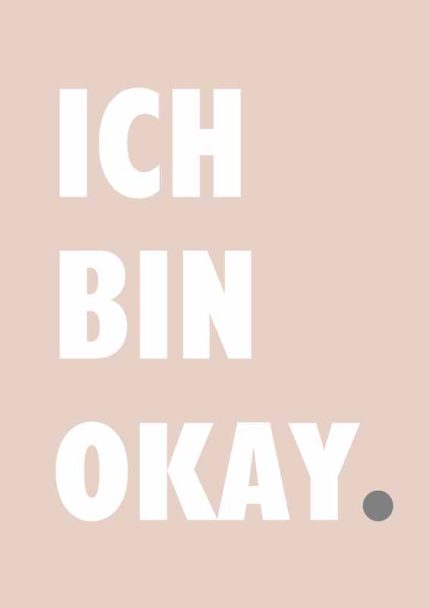 ICH BIN OKAY: German Self-Affirmation Print Mindfulness Wall Art Poster