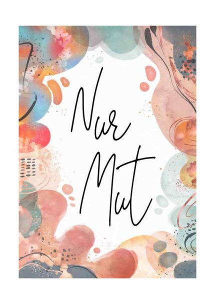 Nur Mut: German Inspirational Quote with Abstract Art Mindfulness Digital Download Illustration