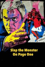 Slap the Monster on Page One 1972 Movie Poster Wall Art