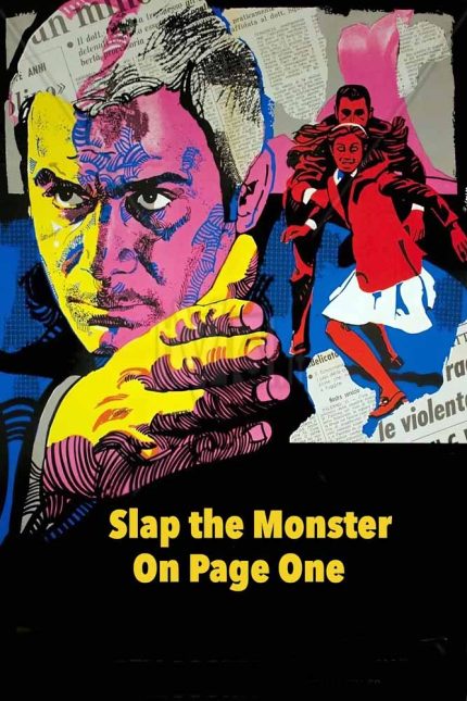Slap the Monster on Page One 1972 Movie Poster Wall Art