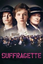 Suffragette 2015 Movie Poster Wall Art