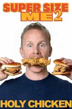 Super Size Me 2 Holy Chicken! 2019 Movie Poster Wall Art