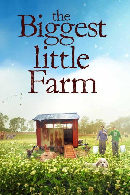 The Biggest Little Farm 2019 Movie Poster Wall Art