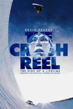 The Crash Reel 2013 Movie Poster Wall Art