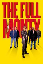 The Full Monty Vintage Movie Poster, 1997, British Comedy, Strippers, Working Class, Sheffield Movie Poster Wall Art