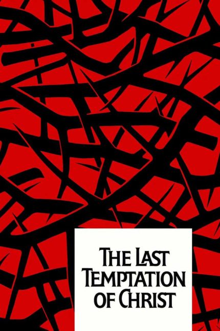 The Last Temptation of Christ 1988 Movie Poster Wall Art