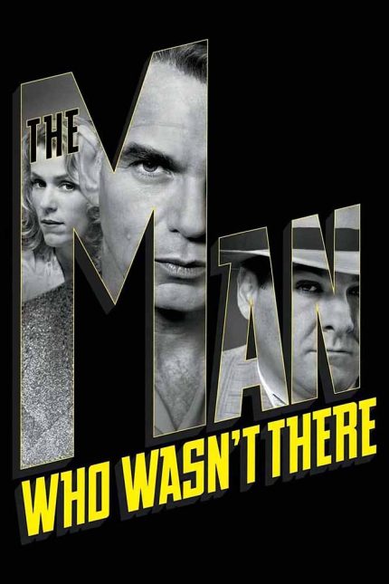 The Man Who Wasn_t There 2001 Movie Poster Wall Art