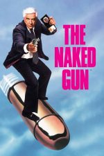 The Naked Gun From the Files of Police Squad 1988 Movie Poster Wall Art