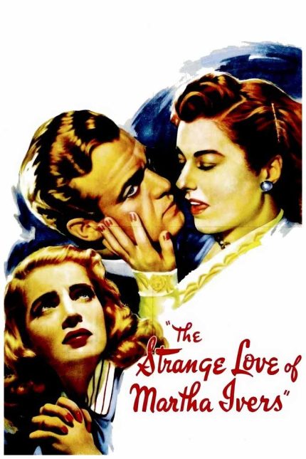 The Strange Love of Martha Ivers 1946 Movie Poster Wall Art