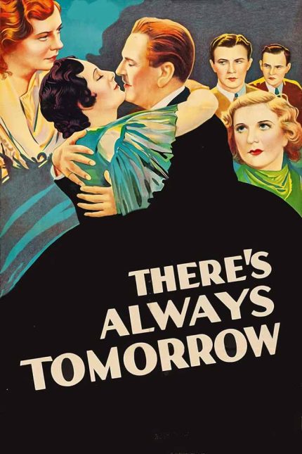 There_s Always Tomorrow 1934 Movie Poster Wall Art