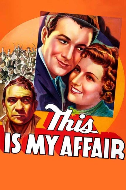 This Is My Affair 1937 Movie Poster Wall Art