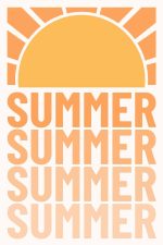Title: Summer Sun Graphic Poster, Summertime Typography Art Print, Summer Vibes Decor Poster Wall Art