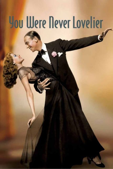 You Were Never Lovelier 1942 Movie Poster Wall Art