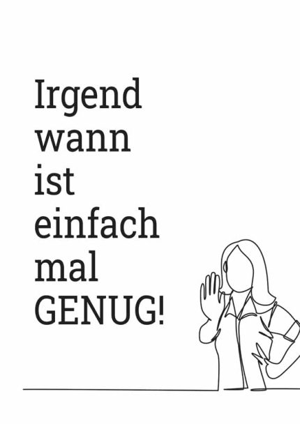 Irgendwann ist einfach mal GENUG!: German Quote About Enough is Enough Mindfulness Digital Download Illustration
