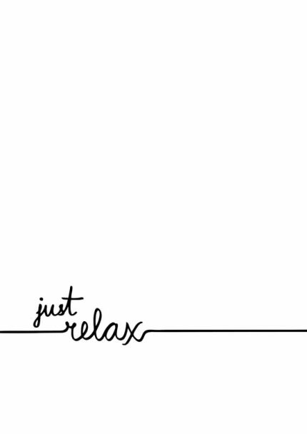 Just Relax: Minimalist Inspirational Wall Art Mindfulness Digital Download Illustration