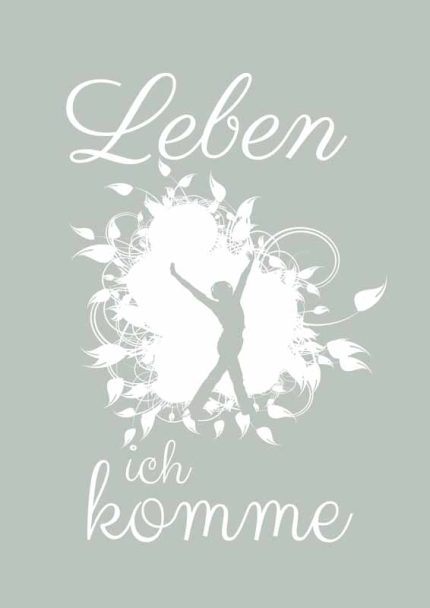leben ich komme gruen Mindfulness Digital Download Illustration