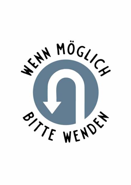 WENN MÖGLICH BITTE WENDEN: German U-Turn Sign Mindfulness Digital Download Illustration